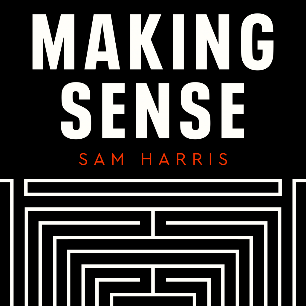 Beste Podcast Making Sense met Sam Harris